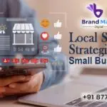 Local SEO Strategies for Small Businesses